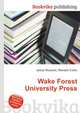 Wake Forest University Press, Jesse Russell,Ronald Cohn 