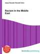 Racism in the Middle East, Jesse Russell,Ronald Cohn 