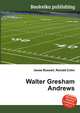 Walter Gresham Andrews, Jesse Russell,Ronald Cohn 
