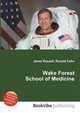 Wake Forest School of Medicine, Jesse Russell,Ronald Cohn 