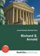 Richard S. Arnold, Jesse Russell,Ronald Cohn 