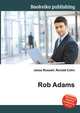 Rob Adams, Jesse Russell,Ronald Cohn 