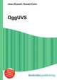 OggUVS, Jesse Russell,Ronald Cohn 