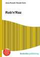 Rob'n'Raz, Jesse Russell,Ronald Cohn 