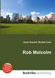 Rob Malcolm, Jesse Russell,Ronald Cohn 