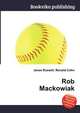 Rob Mackowiak, Jesse Russell,Ronald Cohn 