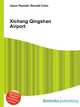 Xichang Qingshan Airport, Jesse Russell,Ronald Cohn 