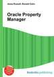 Oracle Property Manager, Jesse Russell,Ronald Cohn 