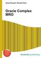 Oracle Complex MRO, Jesse Russell,Ronald Cohn 