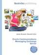 Oracle Communications Messaging Exchange Server, Jesse Russell,Ronald Cohn 