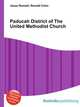 Paducah District of The United Methodist Church, Jesse Russell,Ronald Cohn 