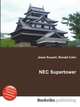 NEC Supertower, Jesse Russell,Ronald Cohn 