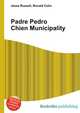 Padre Pedro Chien Municipality, Jesse Russell,Ronald Cohn 