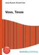 Voss, Texas, Jesse Russell,Ronald Cohn 