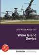 Wake Island Device, Jesse Russell,Ronald Cohn 