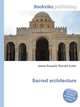 Sacred architecture, Jesse Russell,Ronald Cohn 