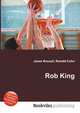 Rob King, Jesse Russell,Ronald Cohn 
