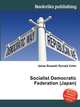 Socialist Democratic Federation (Japan), Jesse Russell,Ronald Cohn 