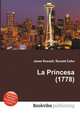 La Princesa (1778), Jesse Russell,Ronald Cohn 