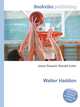 Walter Haddon, Jesse Russell,Ronald Cohn 