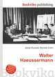 Walter Haeussermann, Jesse Russell,Ronald Cohn 