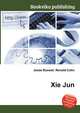 Xie Jun, Jesse Russell,Ronald Cohn 