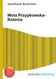 Wola Przypkowska-Kolonia, Jesse Russell,Ronald Cohn 