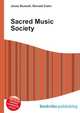 Sacred Music Society, Jesse Russell,Ronald Cohn 