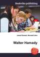Walter Hamady, Jesse Russell,Ronald Cohn 
