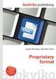 Proprietary format, Jesse Russell,Ronald Cohn 