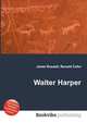 Walter Harper, Jesse Russell,Ronald Cohn 