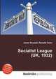 Socialist League (UK, 1932), Jesse Russell,Ronald Cohn 