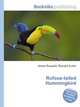 Rufous-tailed Hummingbird, Jesse Russell,Ronald Cohn 