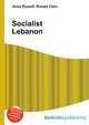 Socialist Lebanon, Jesse Russell,Ronald Cohn 