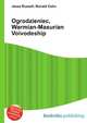 Ogrodzieniec, Warmian-Masurian Voivodeship, Jesse Russell,Ronald Cohn 