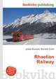 Rhaetian Railway, Jesse Russell,Ronald Cohn 