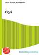 Ogri, Jesse Russell,Ronald Cohn 