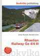 Rhaetian Railway Ge 4/4 III, Jesse Russell,Ronald Cohn 