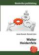 Walter Heidenfels, Jesse Russell,Ronald Cohn 