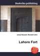 Lahore Fort, Jesse Russell,Ronald Cohn 
