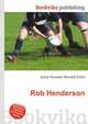 Rob Henderson, Jesse Russell,Ronald Cohn 