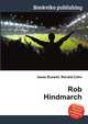 Rob Hindmarch, Jesse Russell,Ronald Cohn 