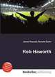 Rob Haworth, Jesse Russell,Ronald Cohn 