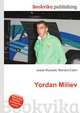 Yordan Miliev, Jesse Russell,Ronald Cohn 