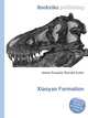 Xiaoyan Formation, Jesse Russell,Ronald Cohn 