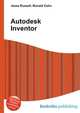 Autodesk Inventor, Jesse Russell,Ronald Cohn 