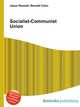 Socialist-Communist Union, Jesse Russell,Ronald Cohn 