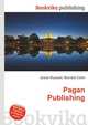 Pagan Publishing, Jesse Russell,Ronald Cohn 