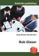 Rob Glaser, Jesse Russell,Ronald Cohn 