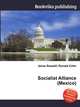 Socialist Alliance (Mexico), Jesse Russell,Ronald Cohn 